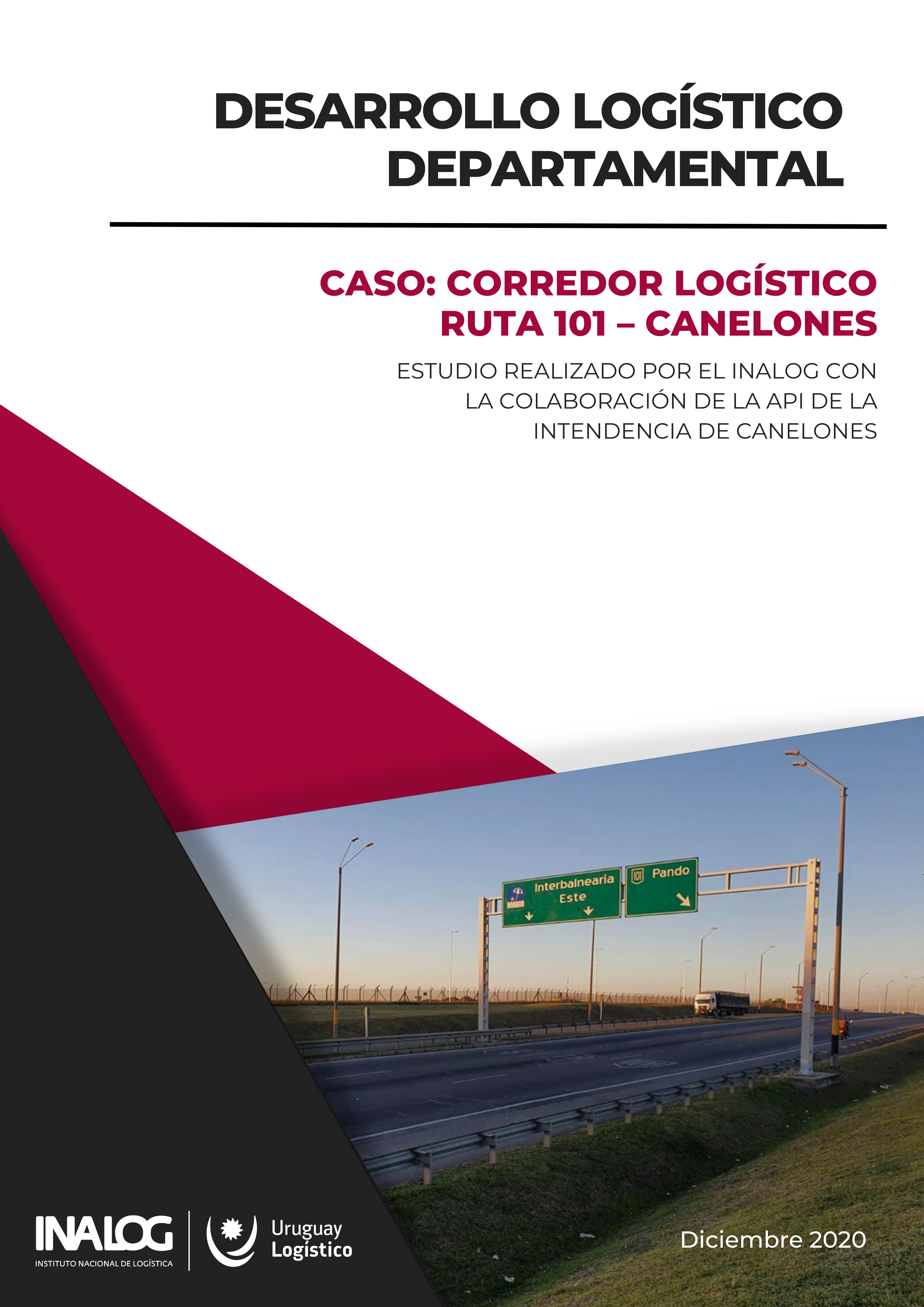 Desarrollo Logístico Departamental - Corredor logístico ruta 101 - Canelones