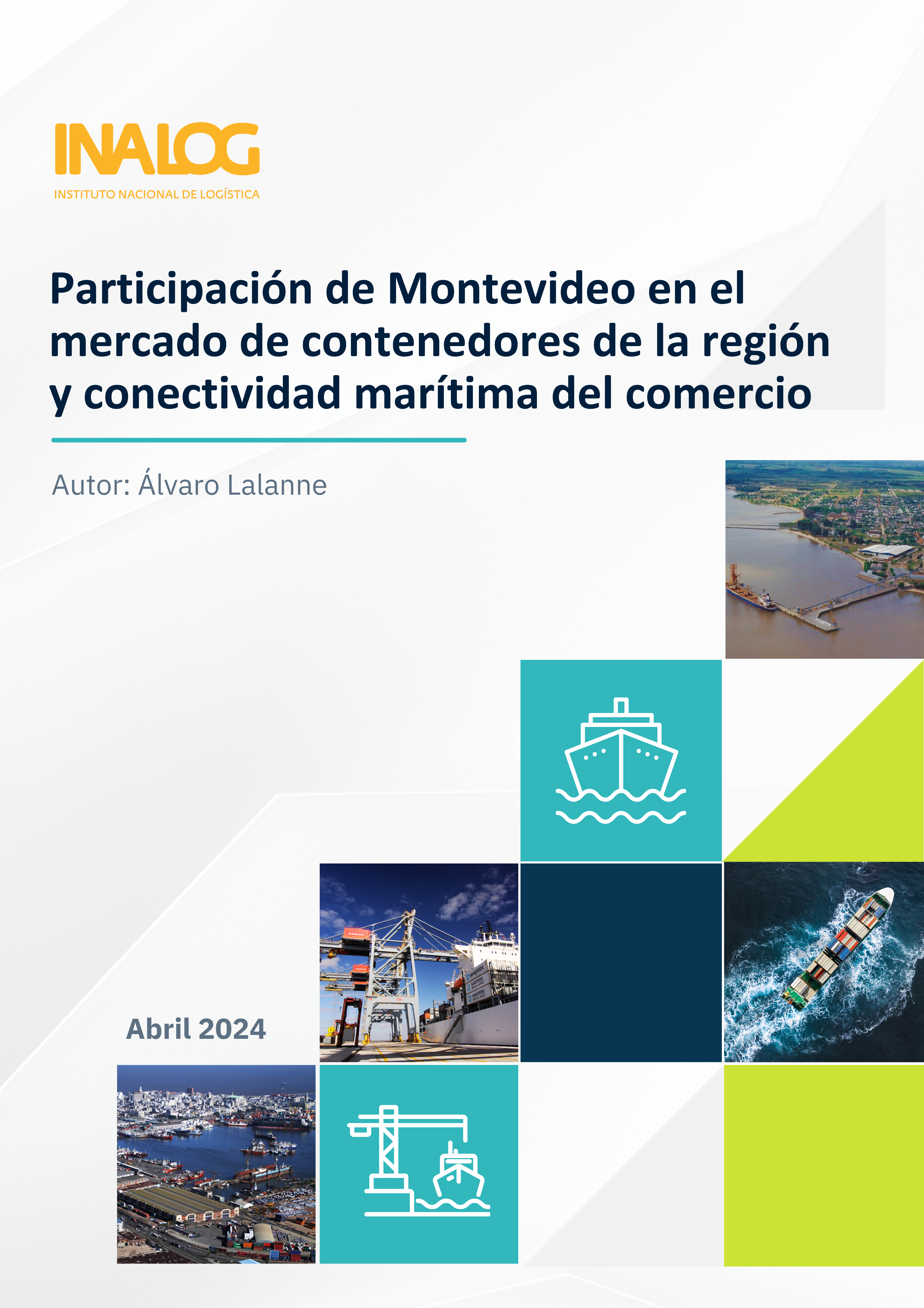 Participación de Montevideo en el mercado de contenedores de la región y conectividad marítima del comercio