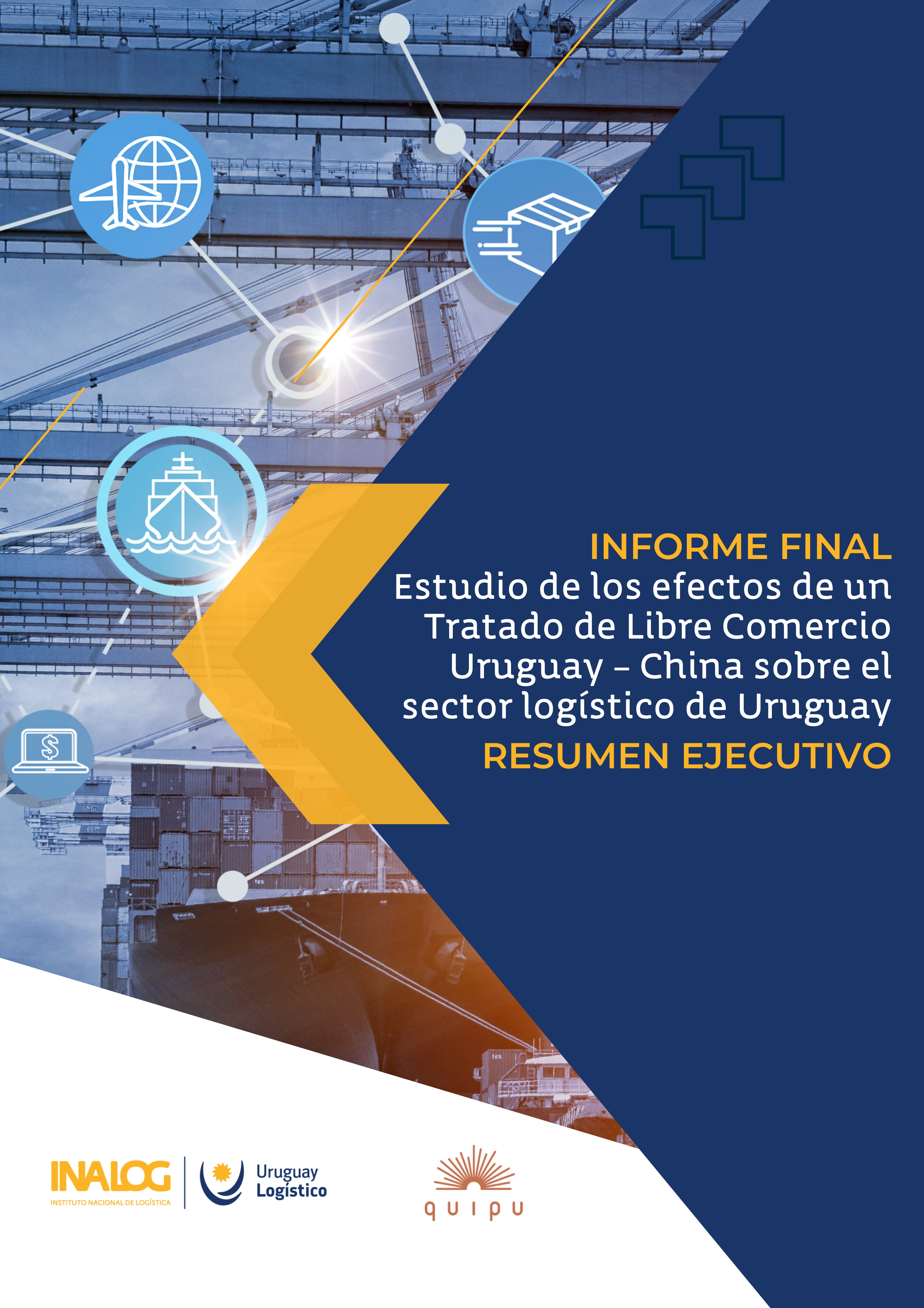 Resumen Ejecutivo - Estudio de los efectos de un Tratado de Libre Comercio Uruguay - China sobre el sector logístico de Uruguay